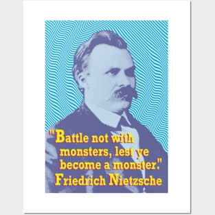 Friedrich Nietzsche "Battle not with monsters lest ye become a monster" colorful pop art style original art hoodie mug pillow Posters and Art